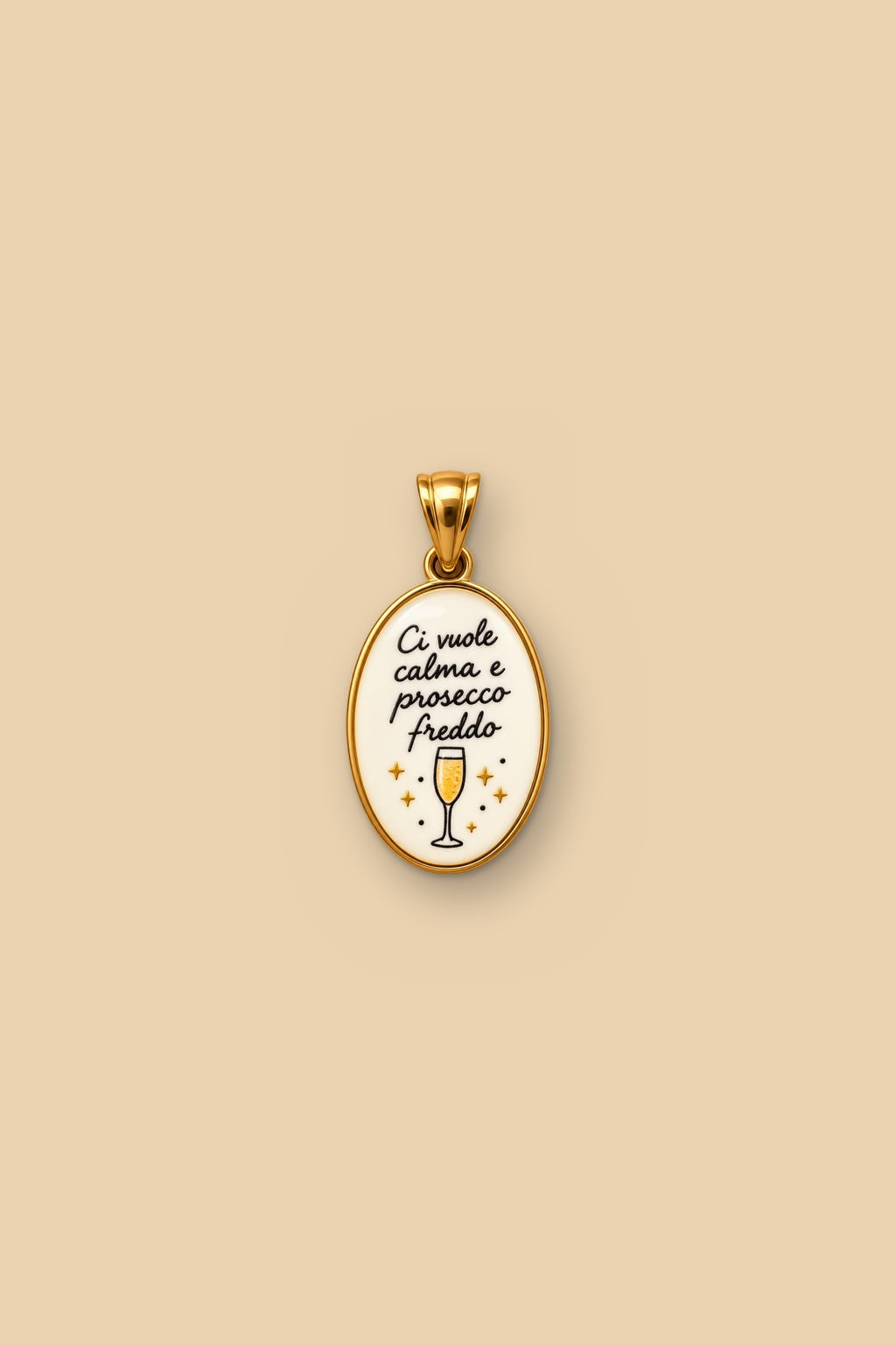 Charm 6548 “Ci vuole calma e prosecco freddo”