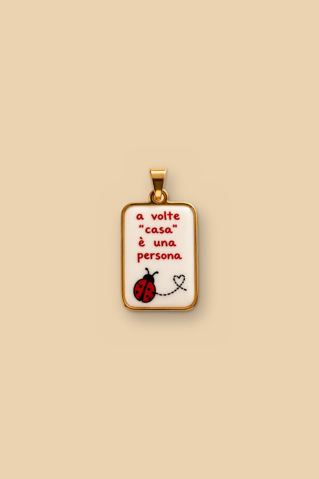Charm 6548 “A volte casa è una persona”